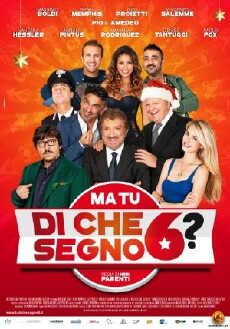 Ma tu di che segno 6? (2014) - Stream Online