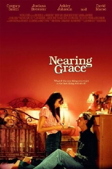 Nearing Grace (2005) - Stream Online
