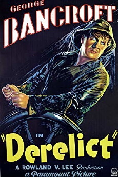 Derelict (1930) - Stream Online