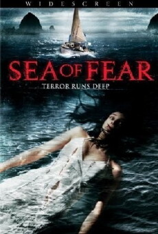 Sea of Fear (2006) - Stream Online