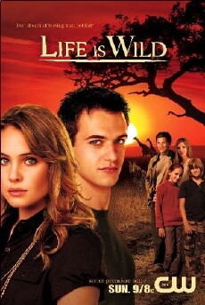 Life Is Wild (2007) - Stream Online