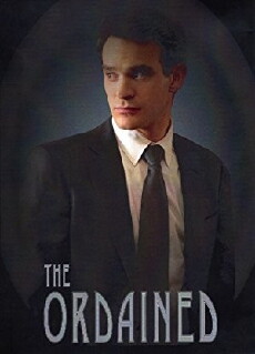 The Ordained (2013) - Stream Online