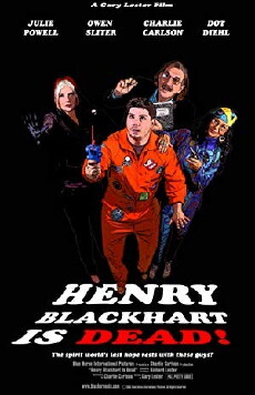 Henry Blackhart Is Dead! (2008) - Stream Online