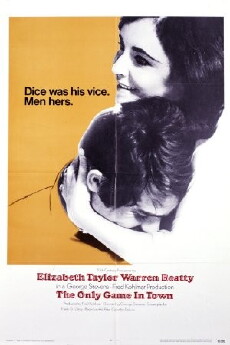 The Only Game in Town (1970) - Stream Online
