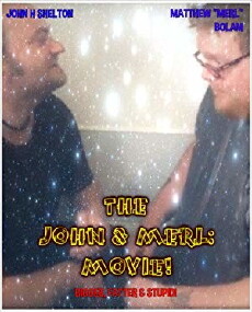 The John & Merl Movie: Bigger, Fatter and Stupid (2019) - Stream Online