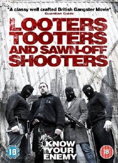 Looters, Tooters and Sawn-Off Shooters (2014) - Stream Online