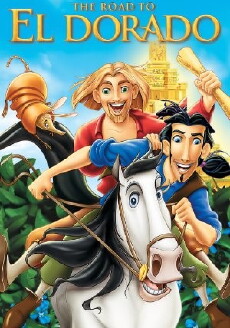 The Road to El Dorado (2000) - Stream Online