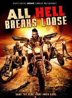 All Hell Breaks Loose (2014) - Stream Online