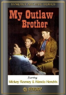 My Outlaw Brother (1951) - Stream Online