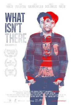What Isn't There (2012) - Stream Online
