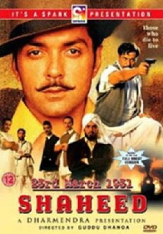 23rd March 1931: Shaheed (2002) - Stream Online