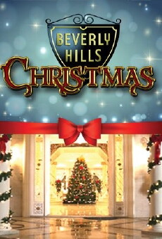Beverly Hills Christmas (2015) - Stream Online