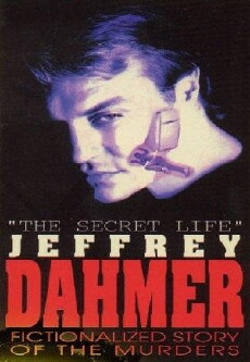The Secret Life: Jeffrey Dahmer (1993) - Stream Online