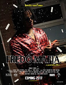 Fredo Mafia (2017) - Stream Online
