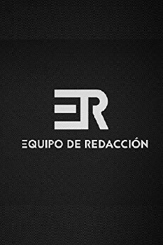 Equipo de redacción (2017) - Stream Online