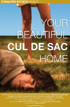 Your Beautiful Cul de Sac Home (2007) - Stream Online