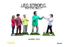 Leo Stropic: The Evil Bully (2016) - Stream Online