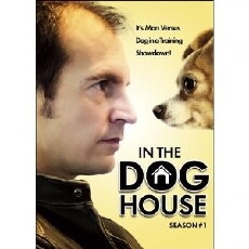 In the Dog House (2007) - Stream Online