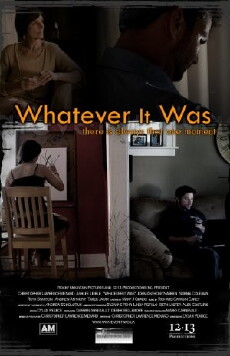 Whatever It Was (2009) - Stream Online