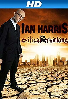 Ian Harris: Critical & Thinking (2014) - Stream Online