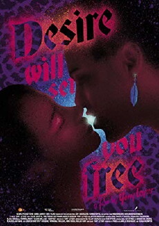 Desire Will Set You Free (2015) - Stream Online