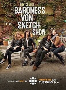 Baroness Von Sketch Show (2016) - Stream Online