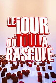 Le jour où tout a basculé (2011) - Stream Online