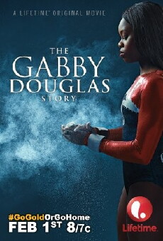 The Gabby Douglas Story (2014) - Stream Online