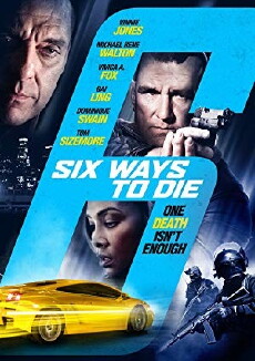 6 Ways to Die (2015) - Stream Online