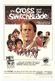 The Cross and the Switchblade (1970) - Stream Online