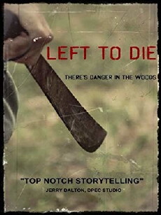 Left to Die (2011) - Stream Online