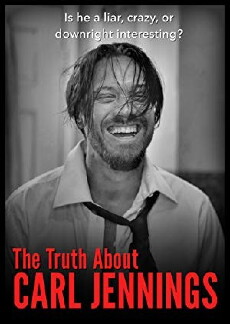 The Truth About Carl Jennings (2017) - Stream Online
