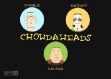Chowdaheads (1999) - Stream Online