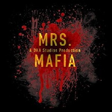 Mrs. Mafia (2018) - Stream Online