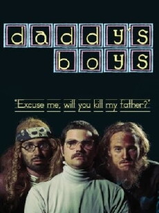 Daddy's Boys (1988) - Stream Online