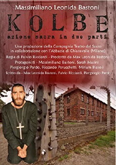 Kolbe, azione sacra in due parti (1995) - Stream Online
