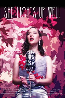 She Lights Up Well (2014) - Stream Online