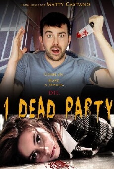 1 Dead Party (2013) - Stream Online