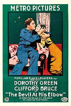 The Devil at His Elbow (1916) - Stream Online