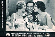 El último varon sobre la Tierra (1933) - Stream Online