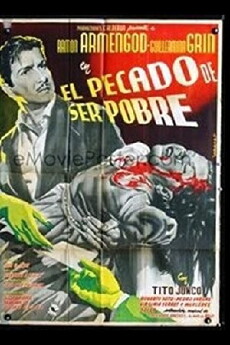 Pecado de ser pobre (1950) - Stream Online
