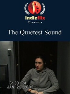 The Quietest Sound (2006) - Stream Online