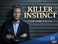 Killer Instinct with Chris Hansen (2015) - Stream Online
