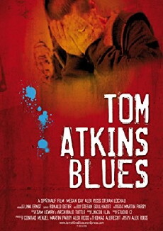 Tom Atkins Blues (2010) - Stream Online
