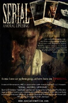Serial: Amoral Uprising (2009) - Stream Online