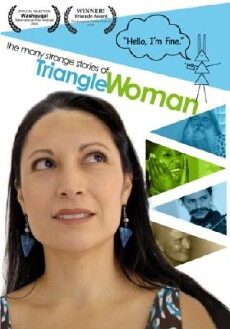 The Many Strange Stories of Triangle Woman (2008) - Stream Online