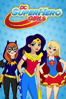 DC Super Hero Girls (2015) - Stream Online
