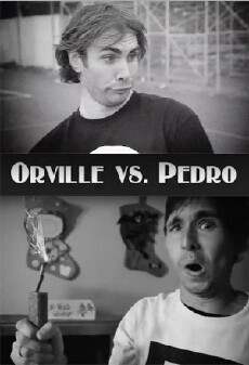 Orville Vs. Pedro (2012) - Stream Online