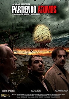 Partiendo átomos (2005) - Stream Online