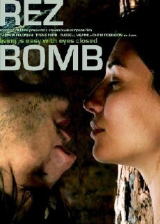 Rez Bomb (2008) - Stream Online